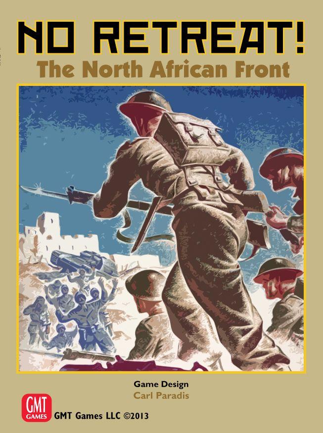 No Retreat!: The North African Front cover