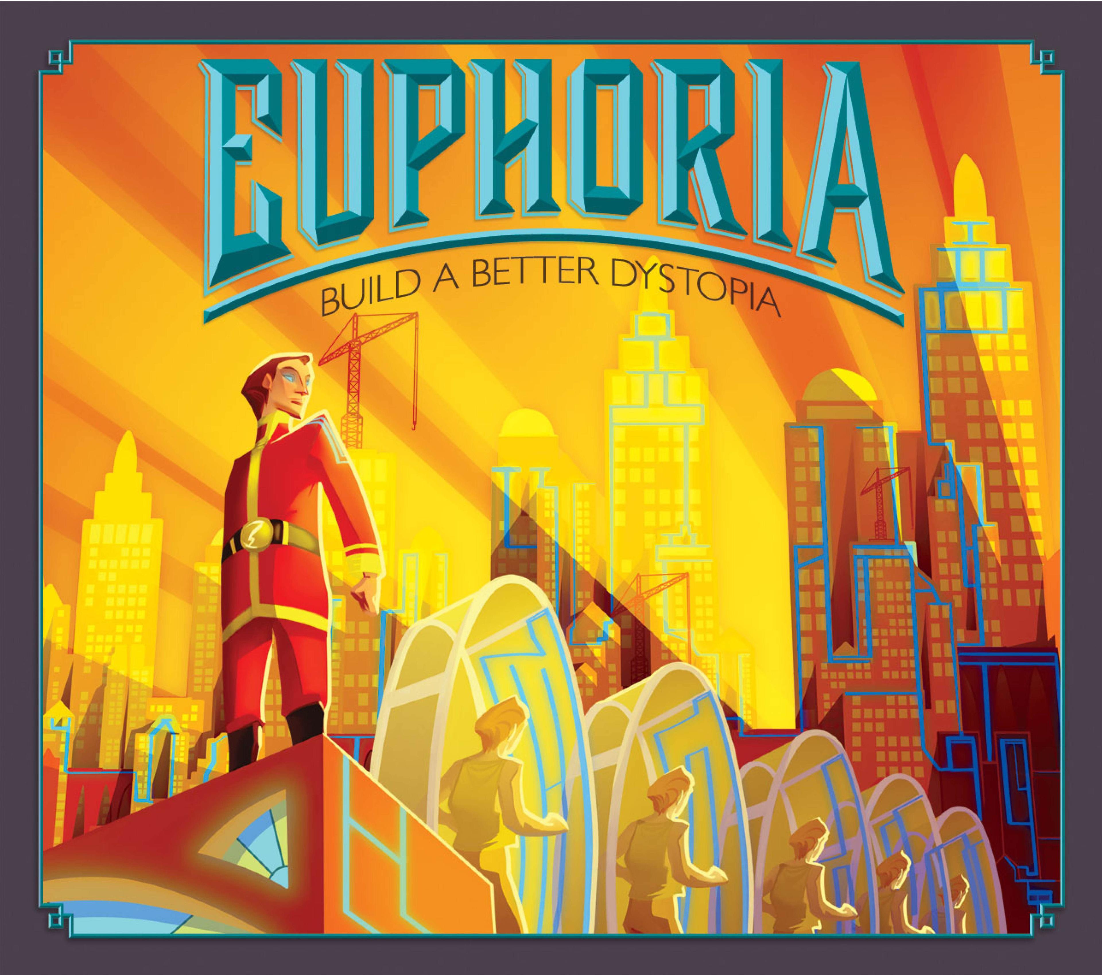 Euphoria: Build a Better Dystopia cover