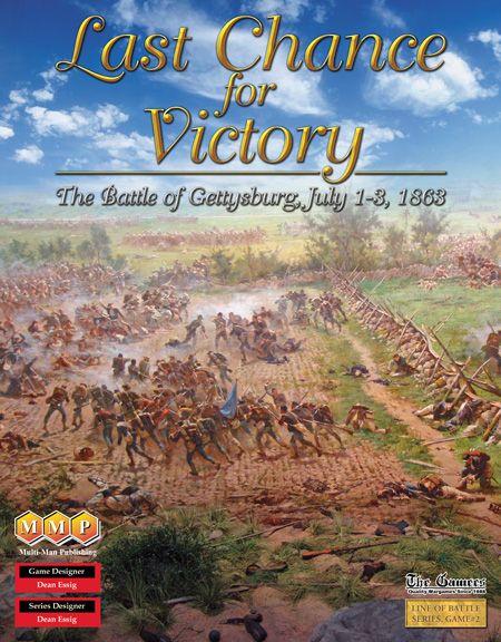 Last Chance for Victory: The Battle of Gettysburg cover