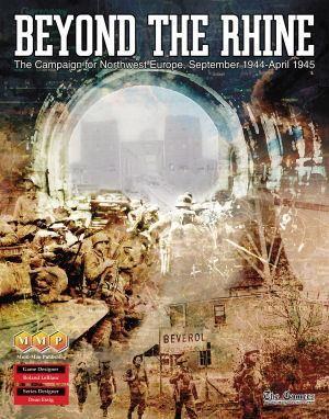 Beyond the Rhine: The Campaign for Northwest Europe cover