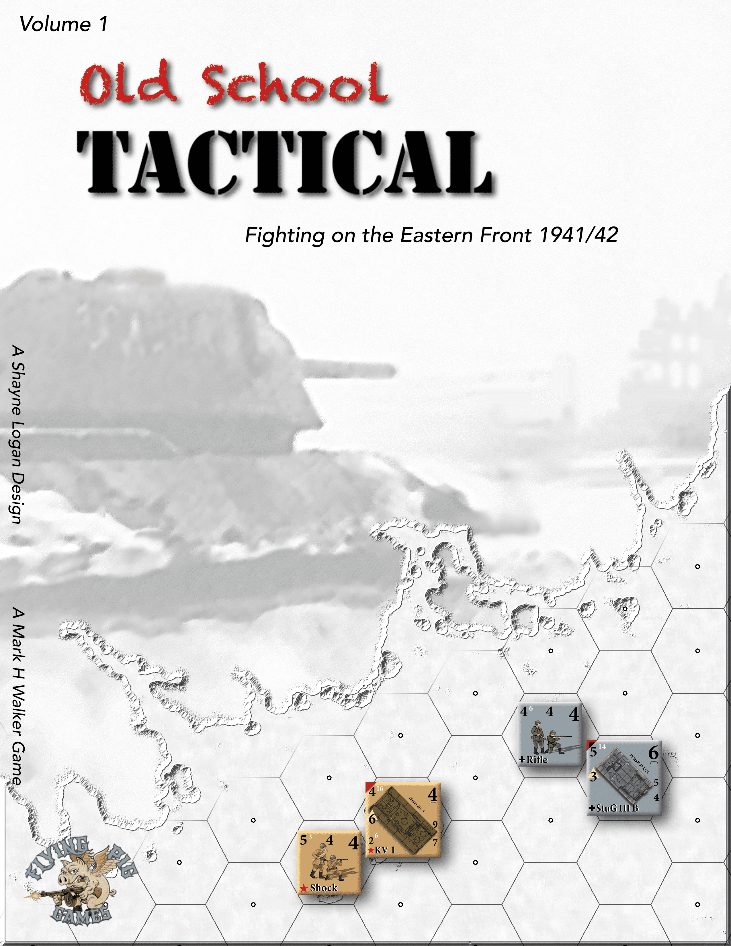 Old School Tactical: Volume 1 – Fighting on the Eastern Front 1941/42 cover
