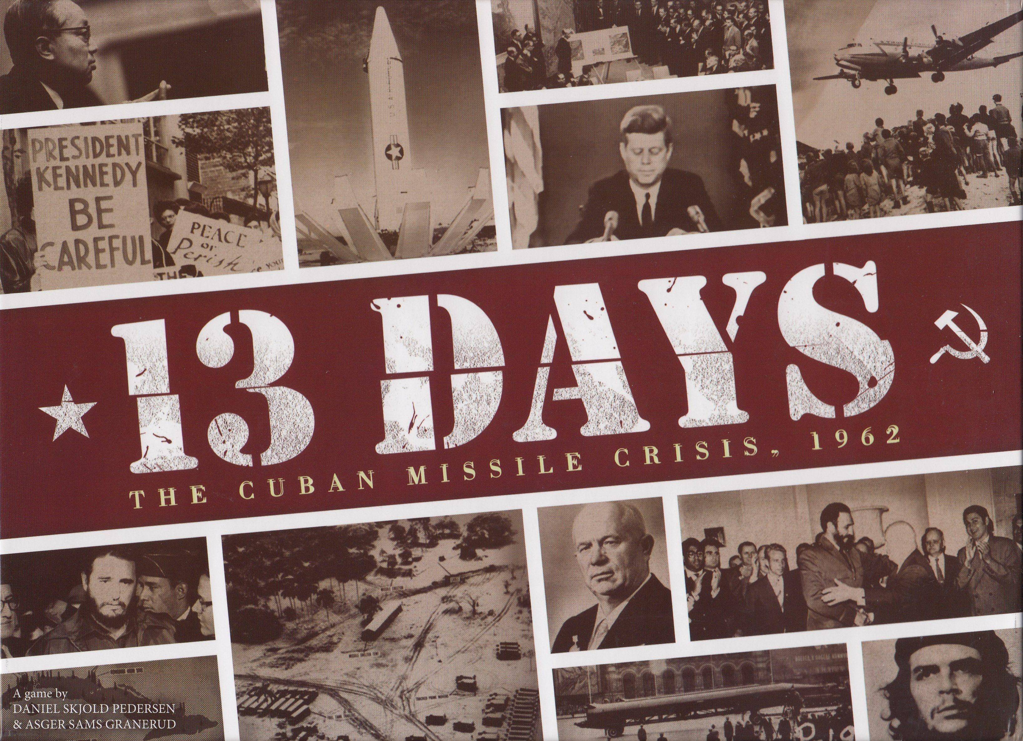 13 Days: The Cuban Missile Crisis, 1962 cover