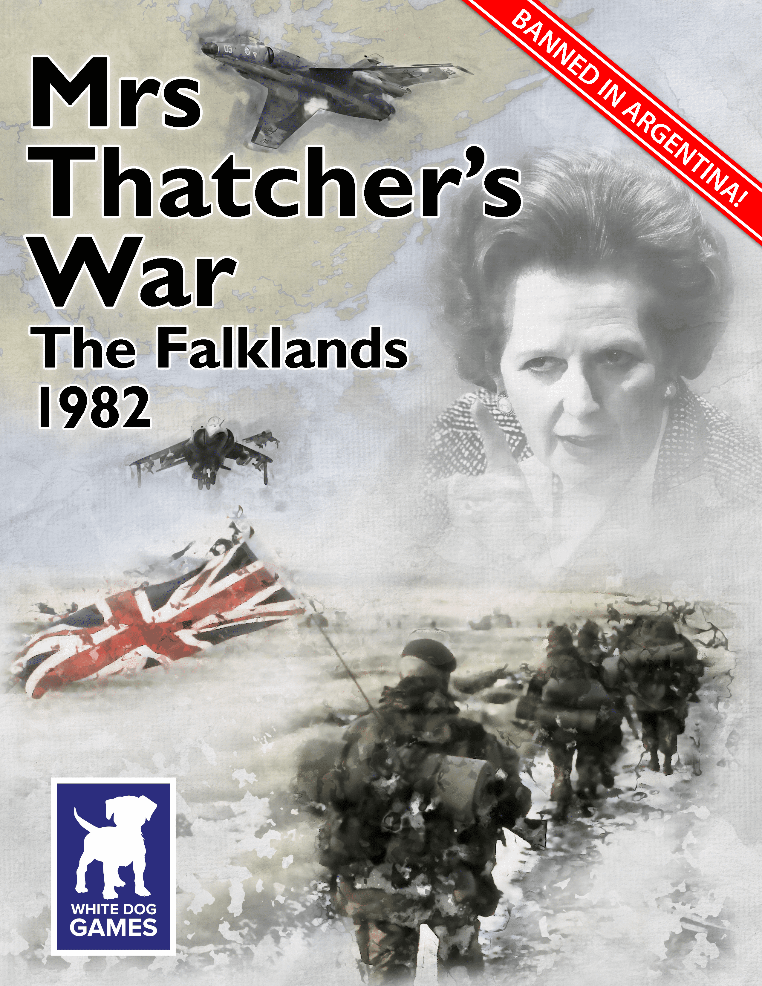 Mrs Thatcher's War: The Falklands, 1982 cover