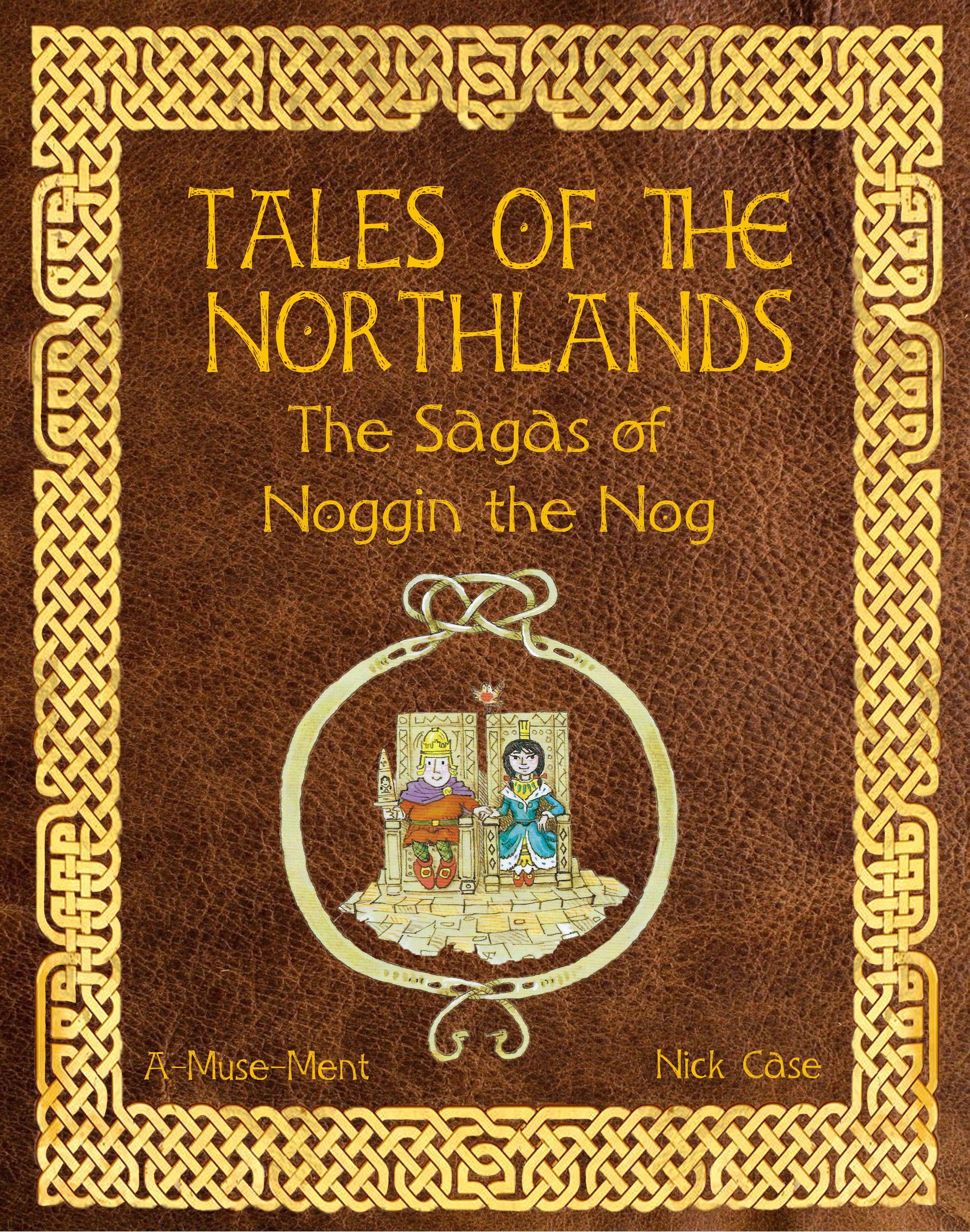 Tales of the Northlands: The Sagas of Noggin the Nog cover