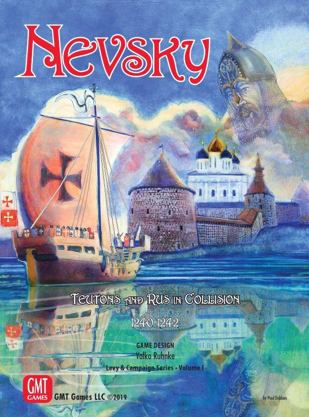 Nevsky: Teutons and Rus in Collision 1240-1242 cover