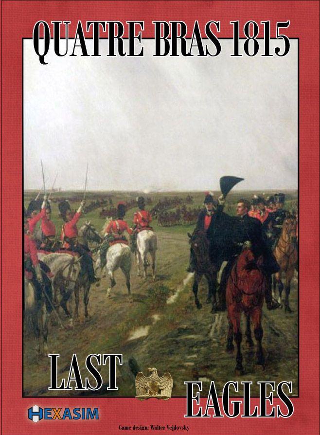 Quatre Bras 1815: Last Eagles cover