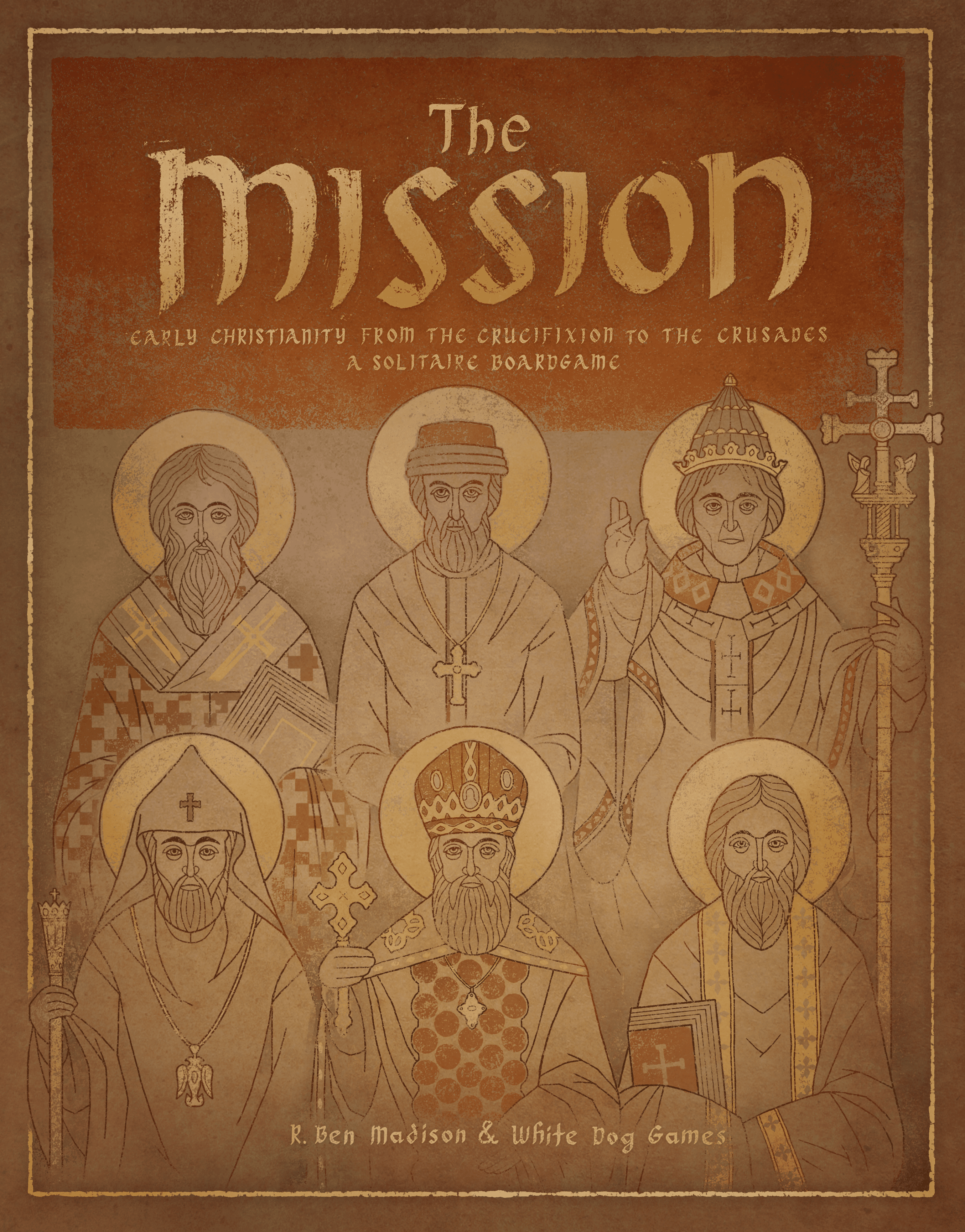 The Mission: Early Christianity from the Crucifixion to the Crusades cover