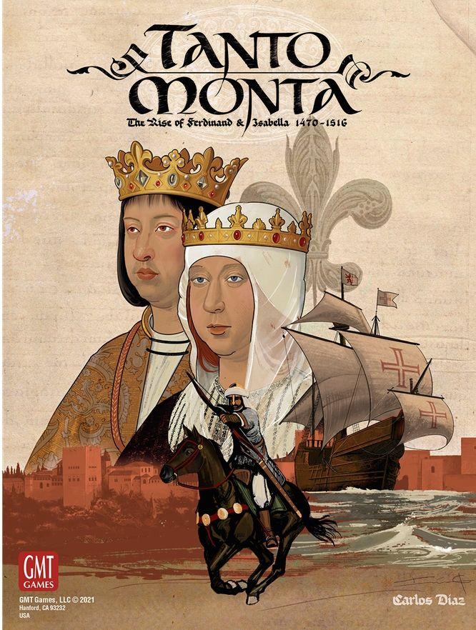 Tanto Monta: The Rise of Ferdinand & Isabella 1470-1516 cover