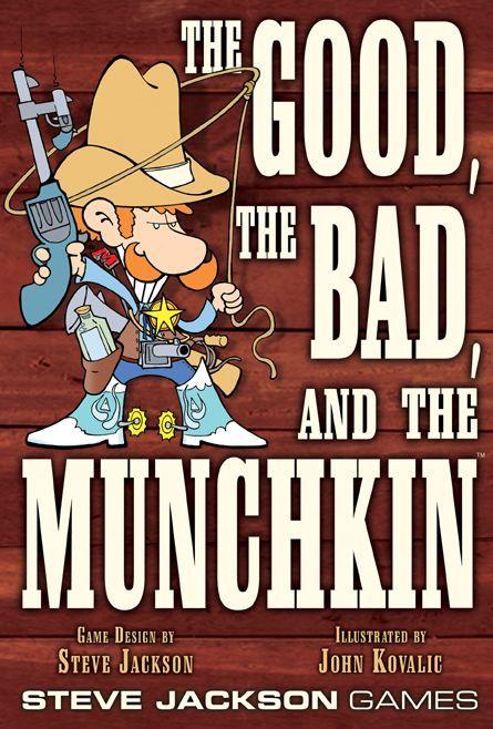 The Good, the Bad, and the Munchkin cover