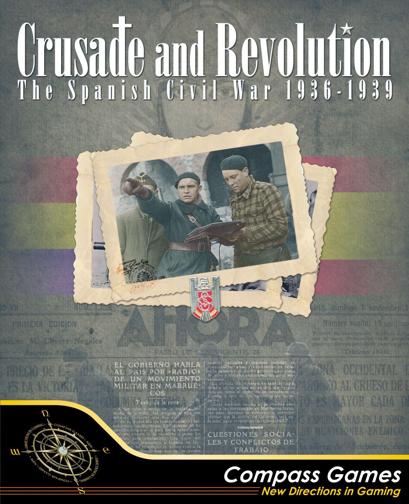 Crusade and Revolution: The Spanish Civil War, 1936-1939 cover
