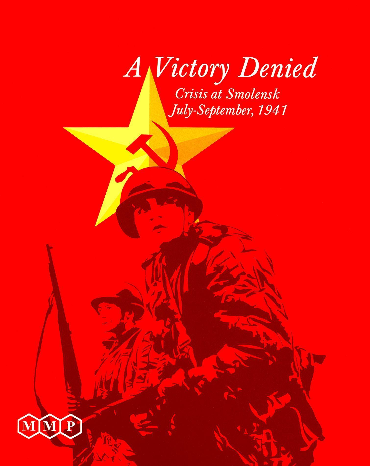 A Victory Denied: Crisis at Smolensk, July-September, 1941 cover