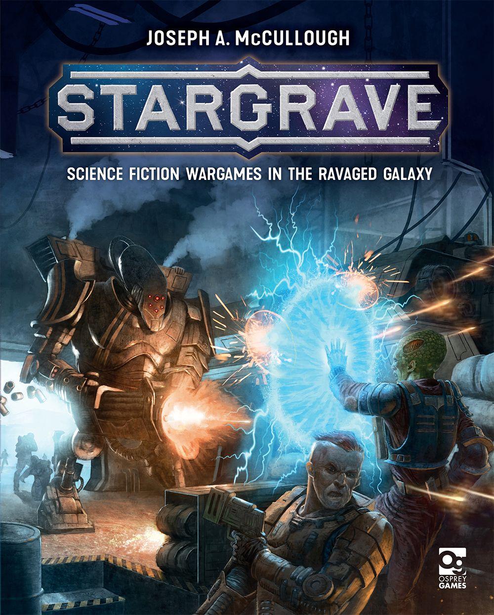 Stargrave: Science Fiction Wargames in the Ravaged Galaxy cover