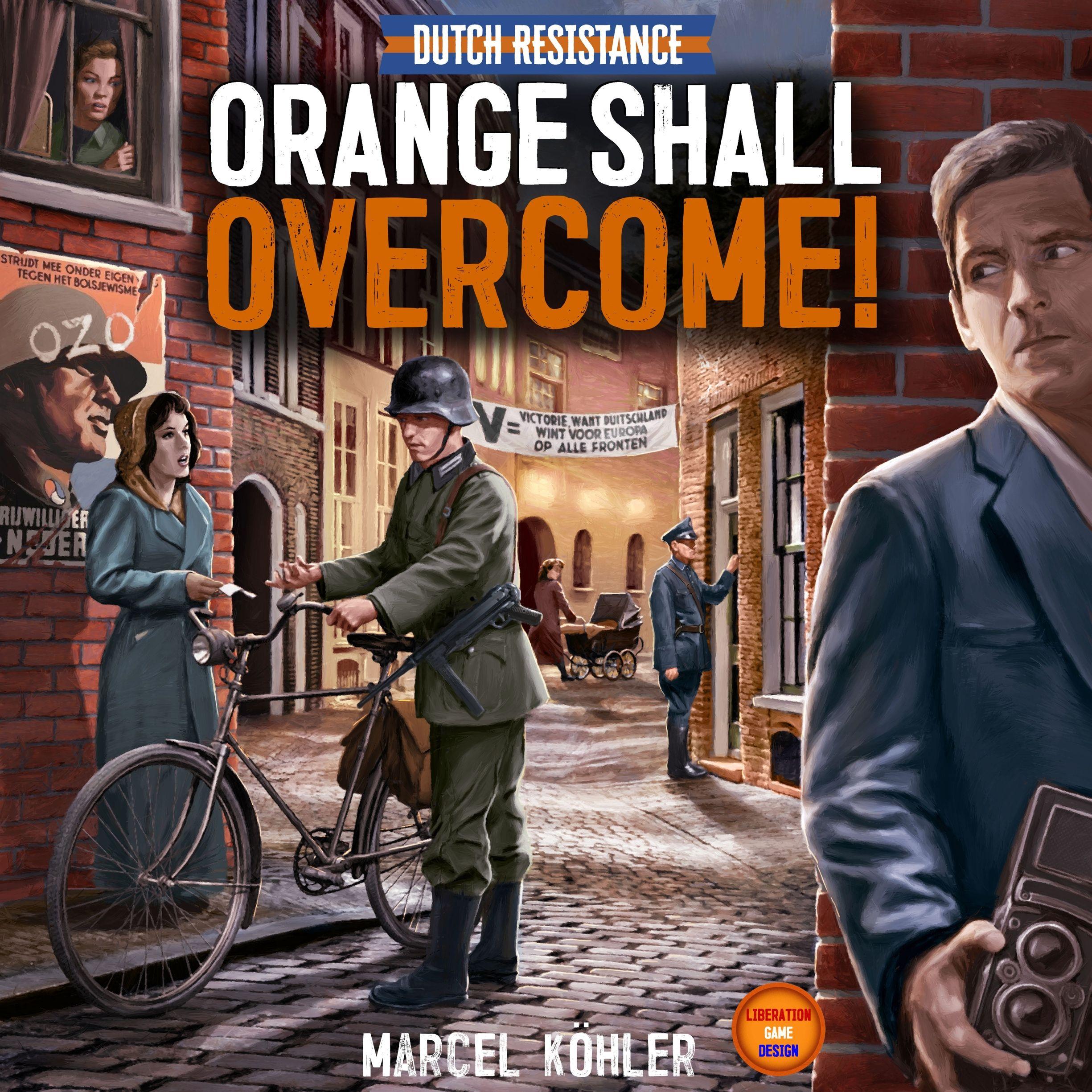 Dutch Resistance: Orange Shall Overcome! cover