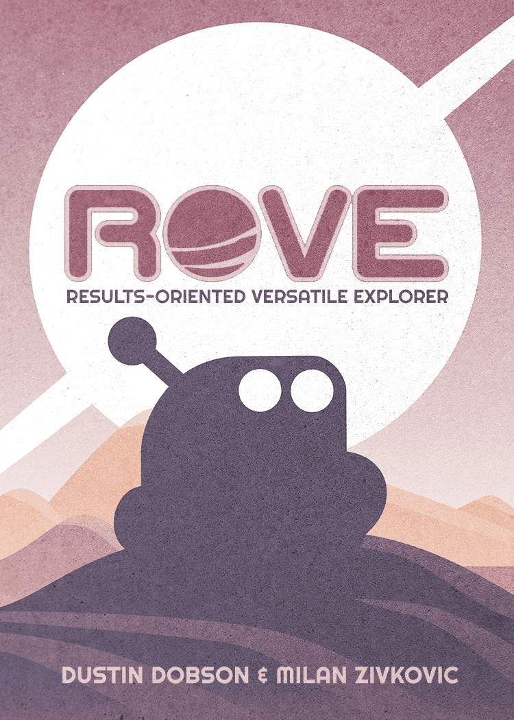 ROVE: Results-Oriented Versatile Explorer cover