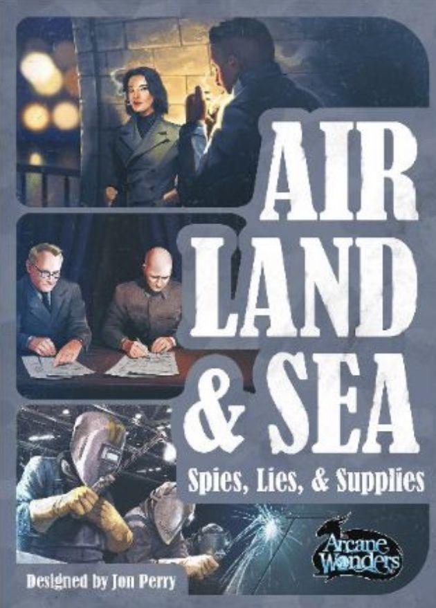 Air, Land, & Sea: Spies, Lies, & Supplies cover