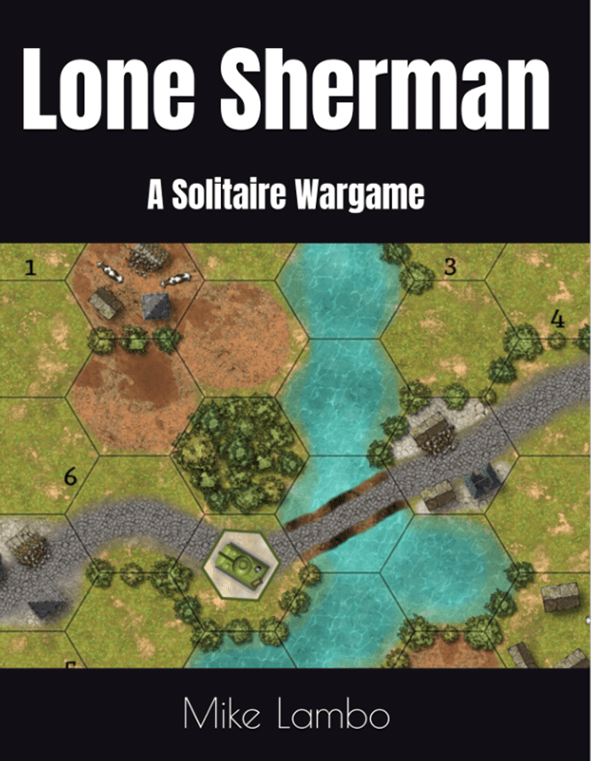 Lone Sherman: A Solitaire Wargame cover