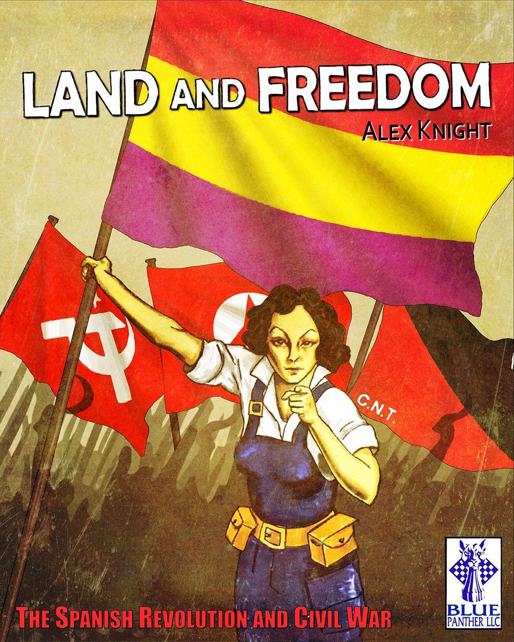 Land and Freedom: The Spanish Revolution and Civil War cover