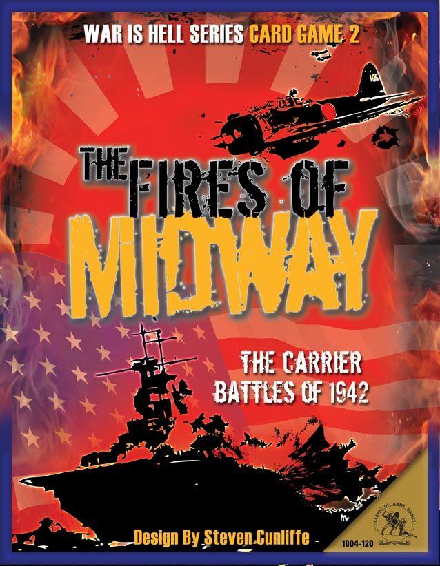 The Fires of Midway: The Carrier Battles of 1942 cover