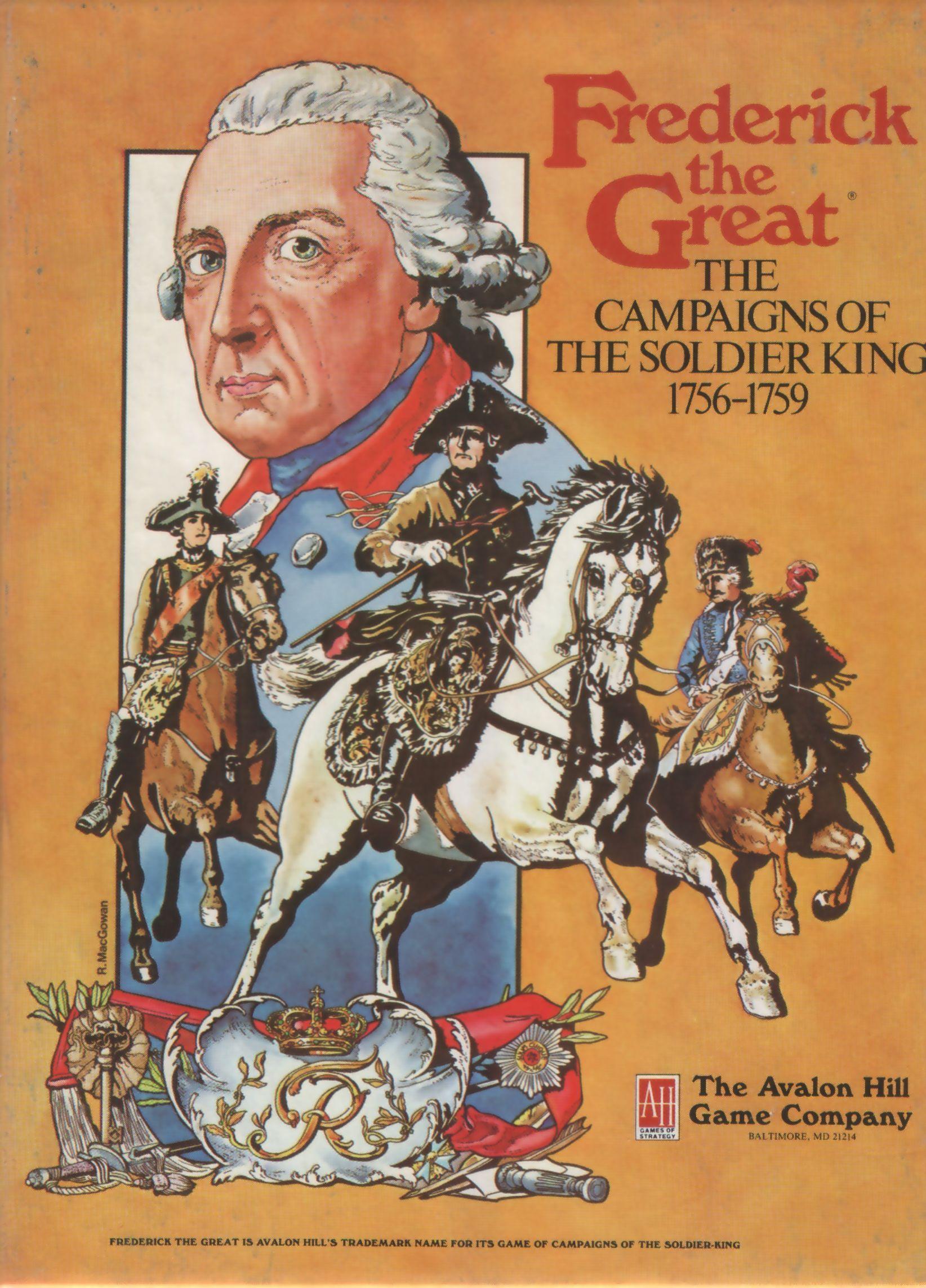 Frederick the Great: The Campaigns of The Soldier King 1756-1759 cover